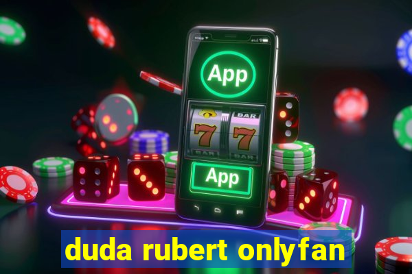 duda rubert onlyfan